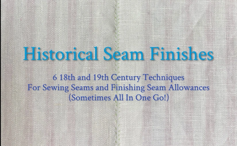 How to Sew: Historical Seam Finishes
